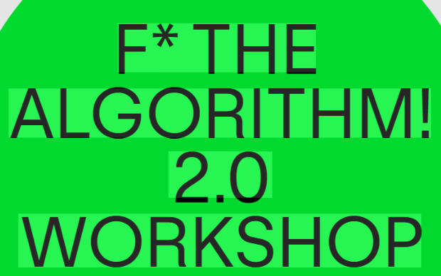 Katie Wight – F* The Algorithm! 2